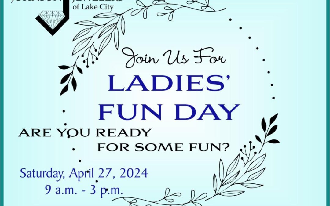 Ladies’ Fun Day at Johnson Jewelers of Lake City: A Celebration of Style and Sisterhood!